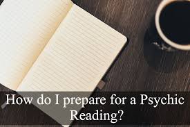 prepare for a psychic reading